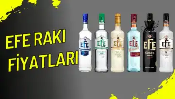 Efe Rakı Fiyatları