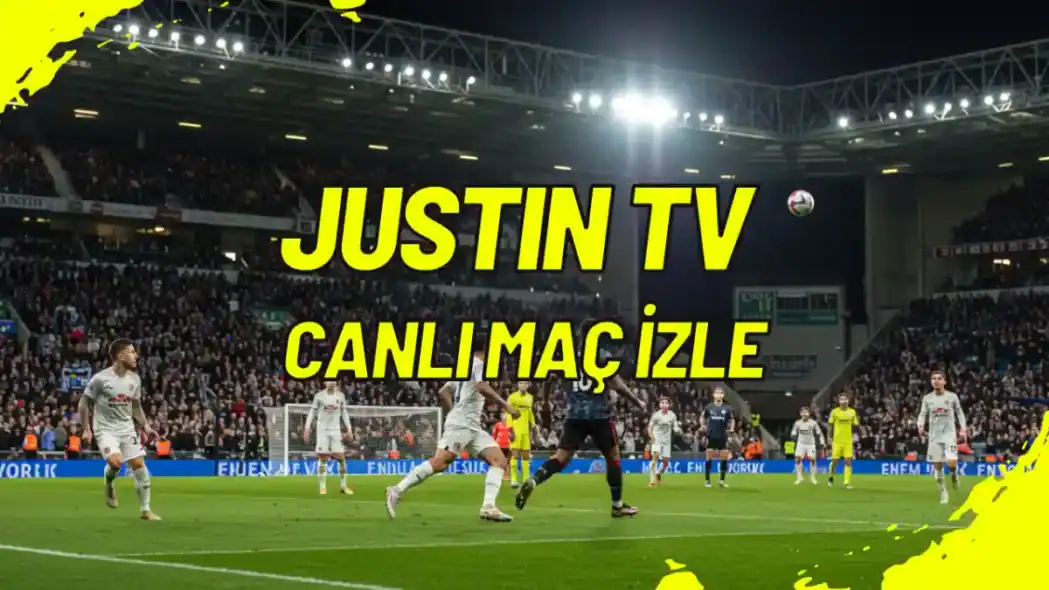 Justin TV Bedava Canlı Maç