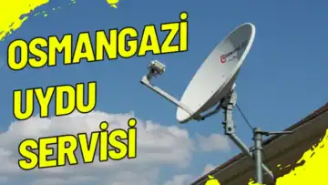 Osmangazi Uydu Servisi