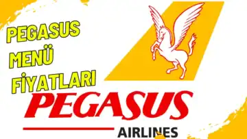 Pegasus Menü Fiyatları
