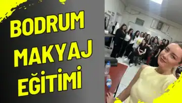 Bodrum Makyaj Eğitimi