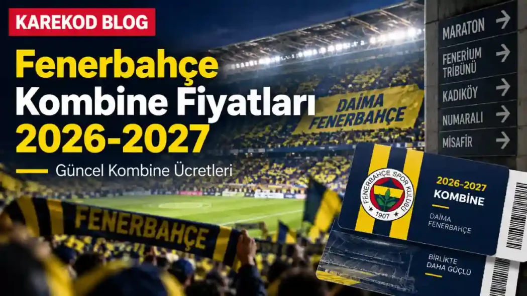 Güncel Fenerbahçe Kombine Fiyatları