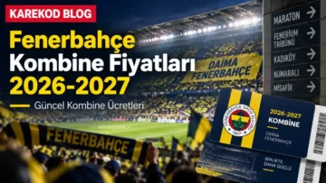 Güncel Fenerbahçe Kombine Fiyatları