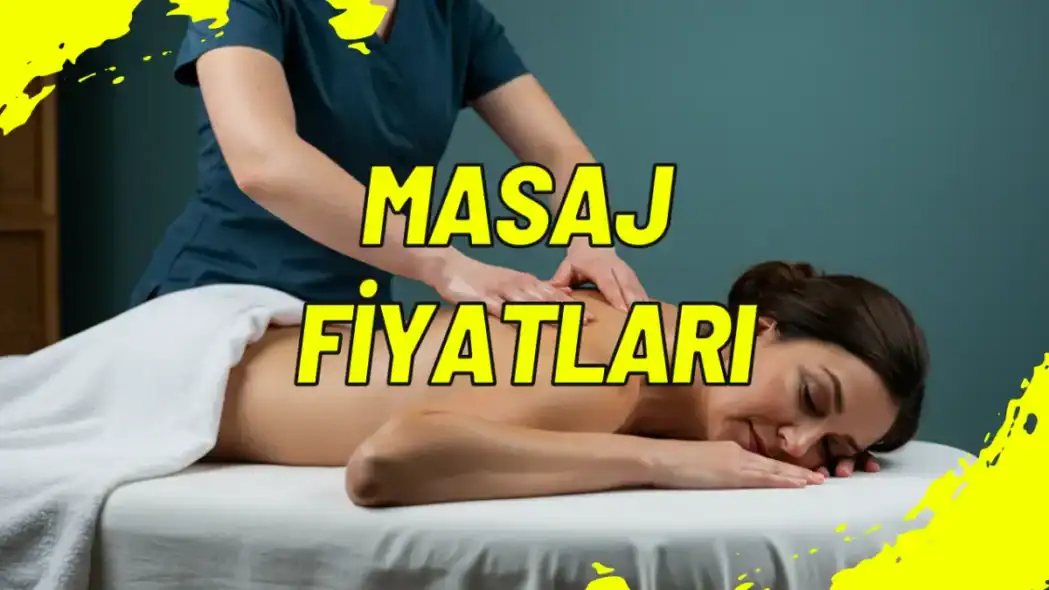 Masaj Fiyatları