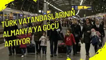 Türk Vatandaşlarının Almanya’ya Göçü