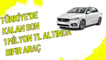 1 Milyon TL Altında Sıfır Araç