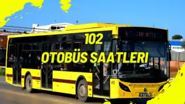 102 Otobüs Güncel Saatleri