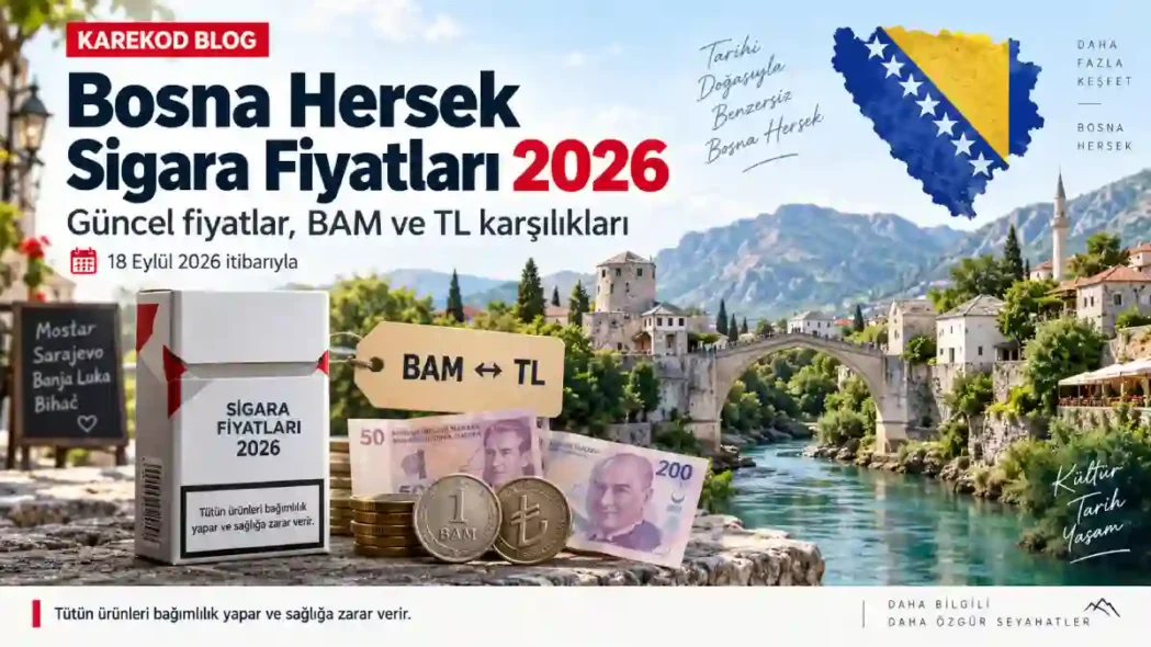 Güncel Bosna Hersek Sigara Fiyatları