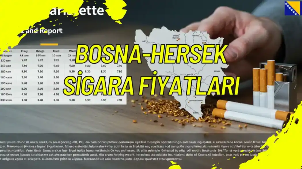 Bosna-Hersek Sigara Fiyatları