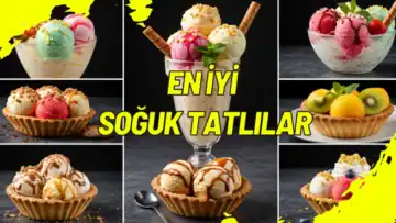 En İyi Soğuk Tatlılar