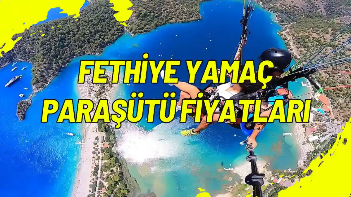 Güncel Fethiye Yamaç Paraşütü Fiyatları