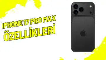 iPhone 17 Pro Max Özellikleri