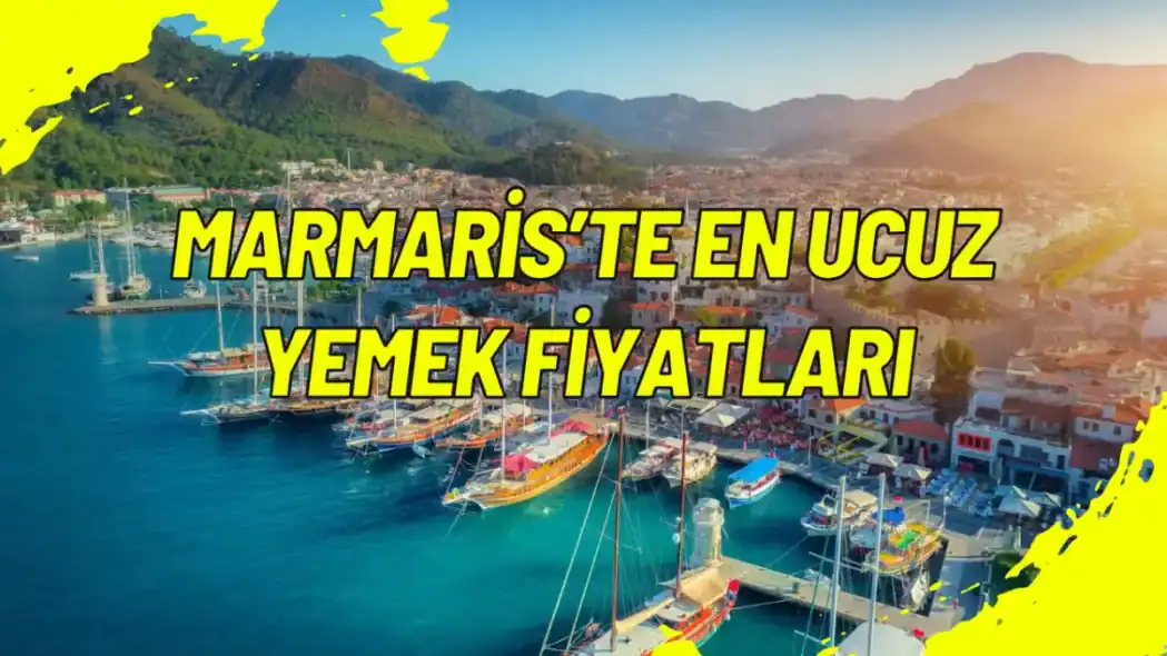 Marmaris’te En Ucuz Yemek Fiyatları
