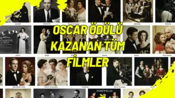 Oscar Ödülü Kazanan Tüm Filmler