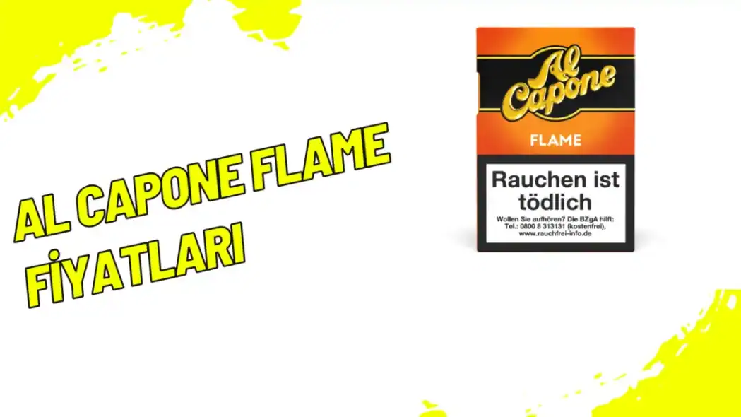 Al Capone Flame Fiyatları
