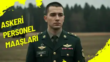 Güncel Askeri Personel Maaşları