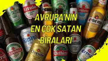 Avrupa’nın En Çok Satan Biraları