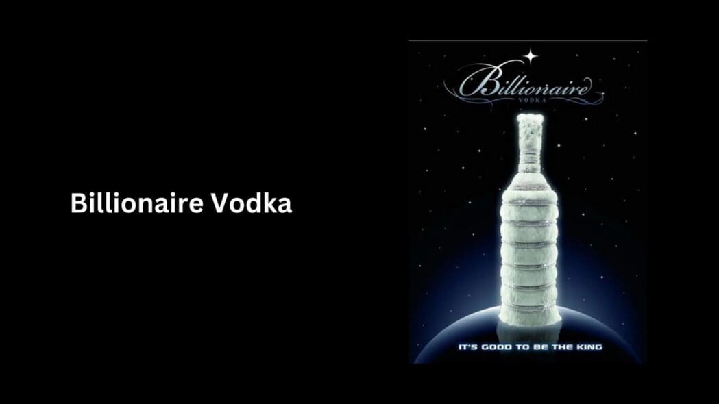 Billionaire Vodka