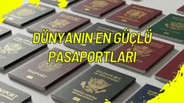 Dünyanın En Güçlü Pasaportları 2025