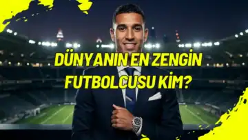 Dünyanın En Zengin Futbolcusu 2025
