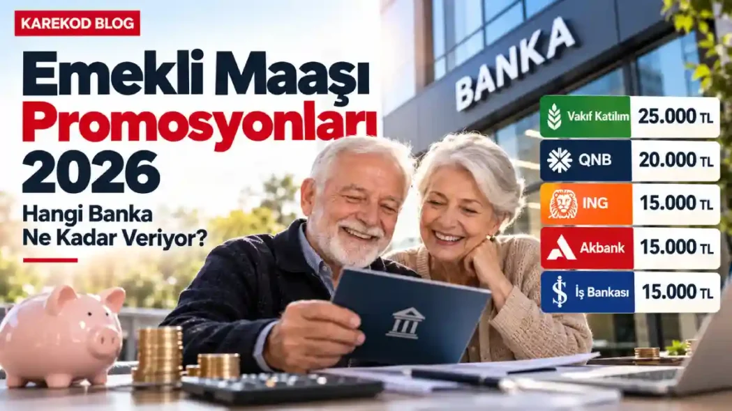 Güncel Emekli Maaşı Promosyonları