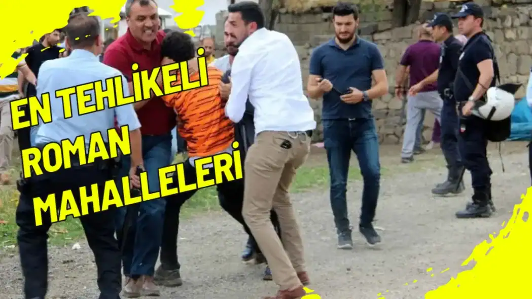 En Tehlikeli Roman Mahalleleri