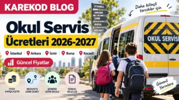 Güncel Okul Servis Ücretleri