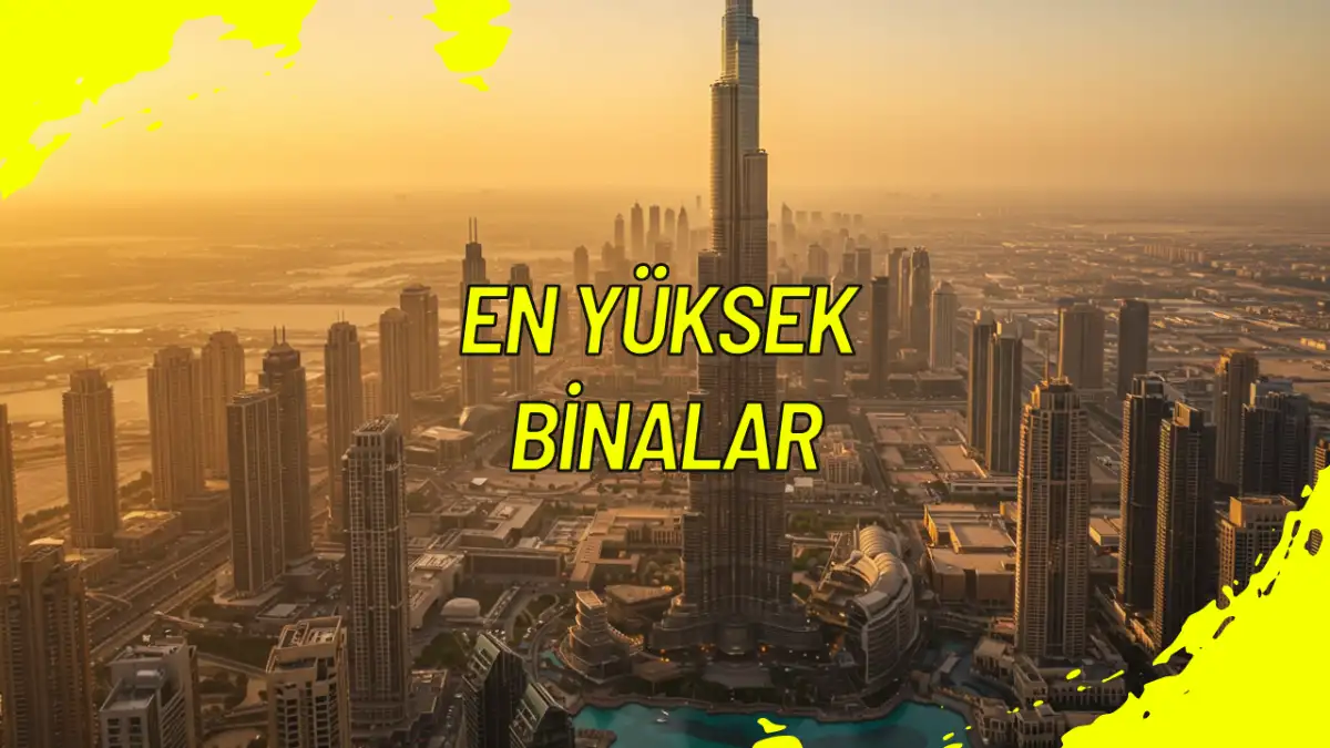En Yüksek Binalar