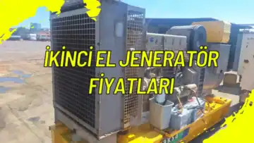 İkinci El Jeneratör Fiyatları
