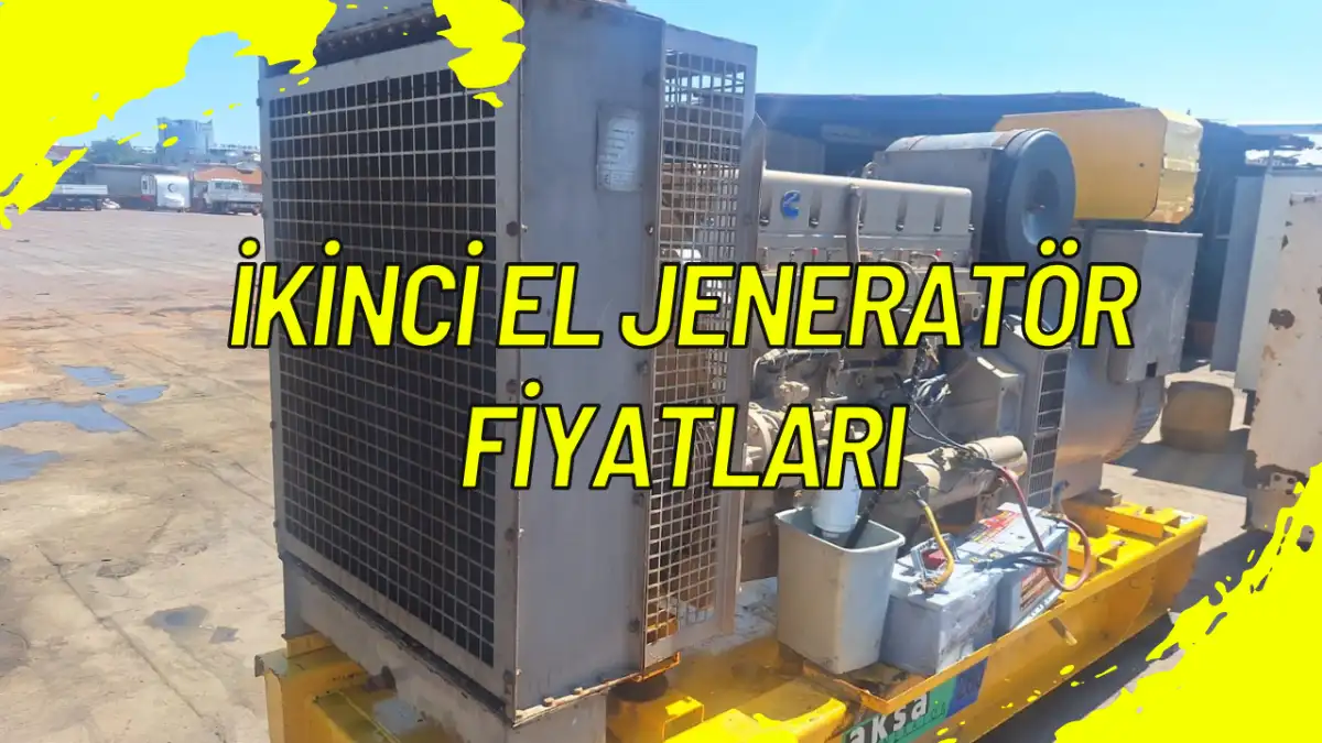 İkinci El Jeneratör Fiyatları