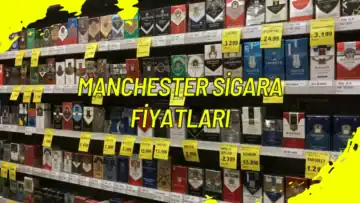 Manchester Sigara Fiyatları