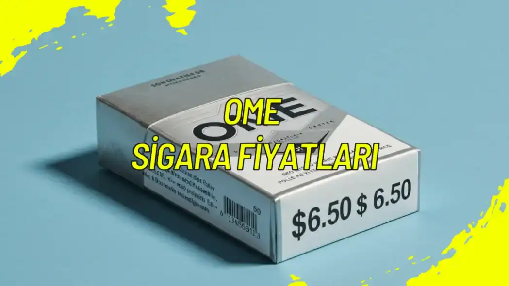 OME Sigara Fiyatları