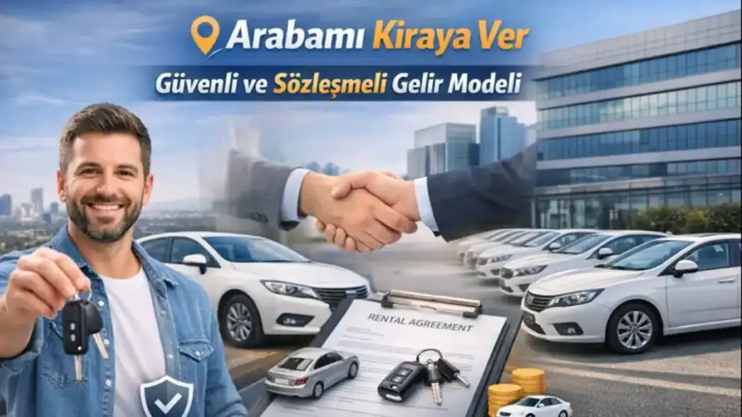Arabamı Kiraya Vermek İstiyorum