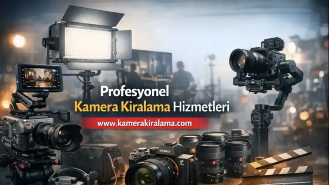 Kiralık Kamera Hizmeti