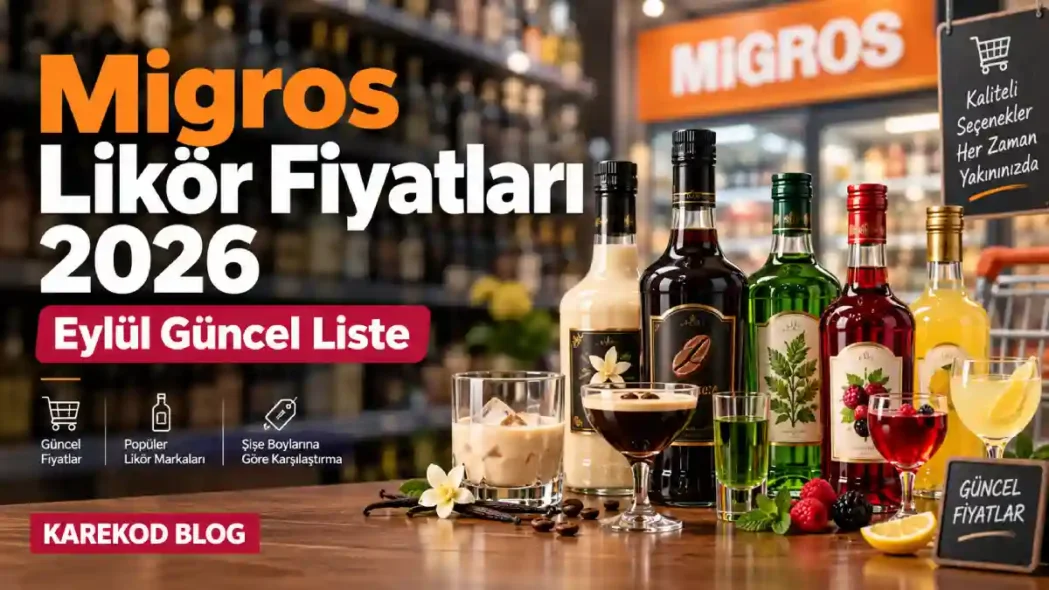 Güncel Migros Likör Fiyatları