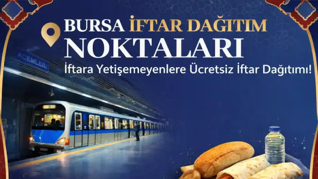 Bursa iftar dağıtım noktaları