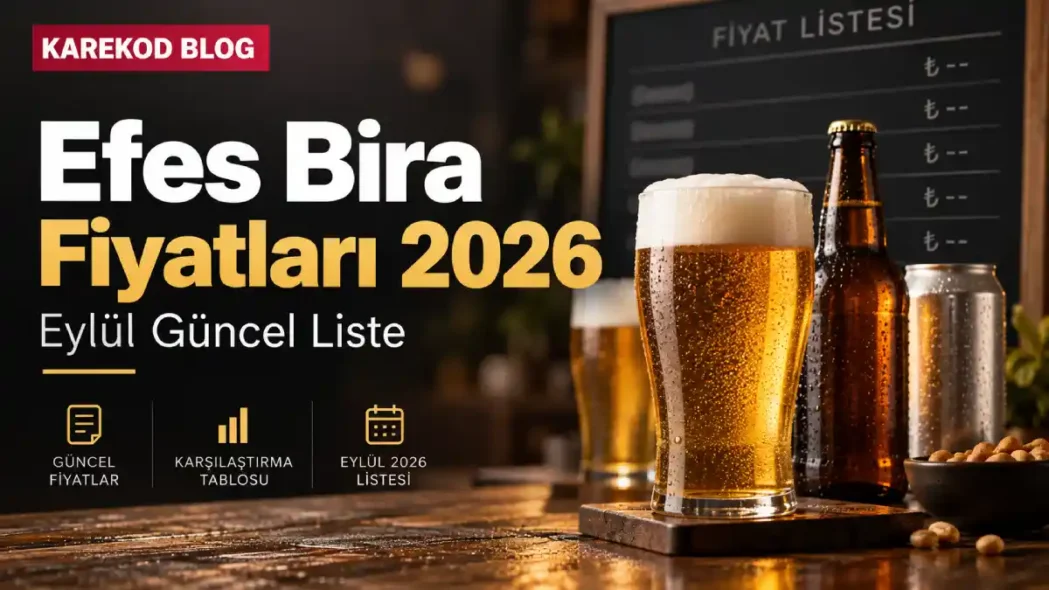 Güncel Efes Bira Fiyatları