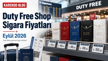 Duty Free Shop Sigara Fiyatları
