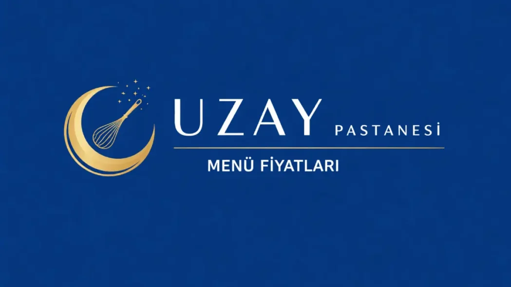 Uzay Pastanesi Menü Fiyatları
