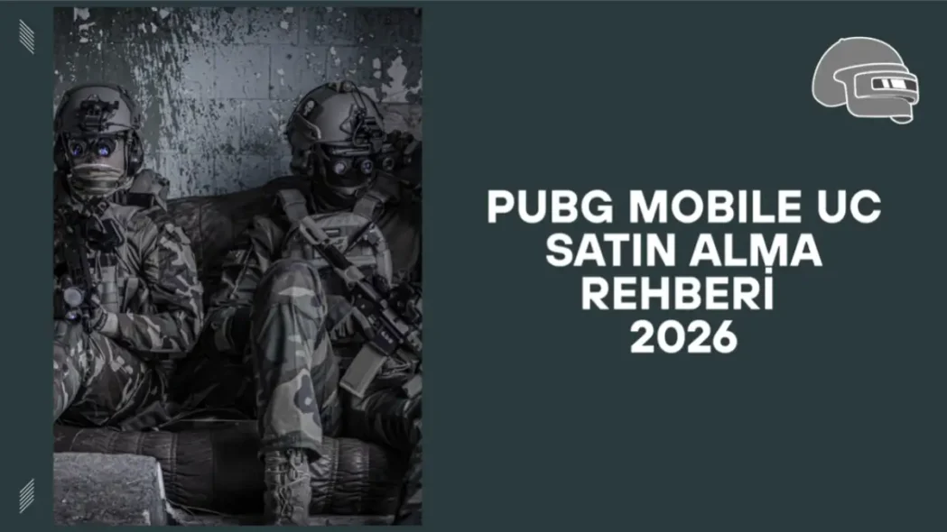 PUBG Mobile UC Satın Alma Rehberi