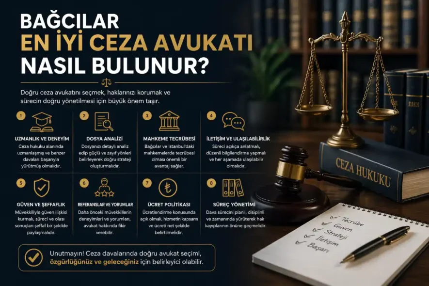 Bağcılar En İyi Ceza Avukatı Nasıl Bulunur?