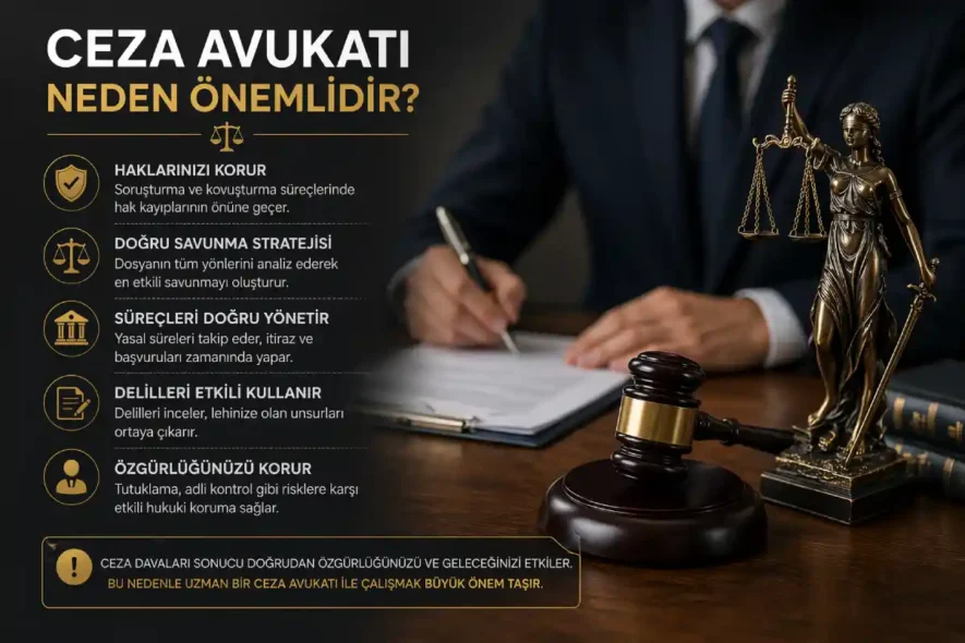 Ceza Avukatı Neden Önemlidir?