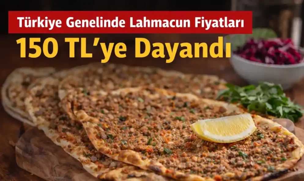 Türkiye'de Lahmacun Fiyatları