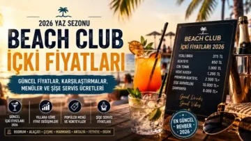 Güncel Beach Club İçki Fiyatları