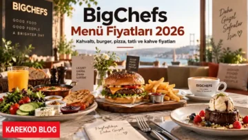 Güncel BigChefs Menü Fiyatları