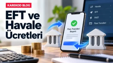 EFT ve Havale Ücretleri
