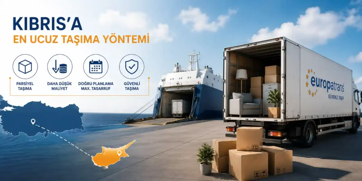 Kıbrıs Ev Taşımanın En Ucuz Yöntemi