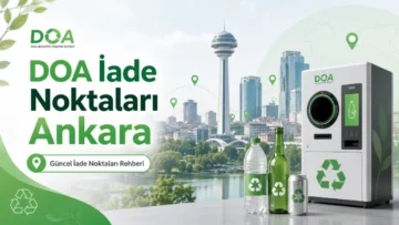 DOA İade Noktaları Ankara