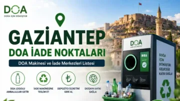 Gaziantep DOA İade Noktaları