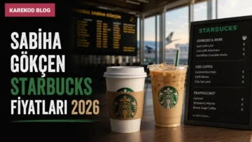 Sabiha Gökçen Starbucks Fiyatları